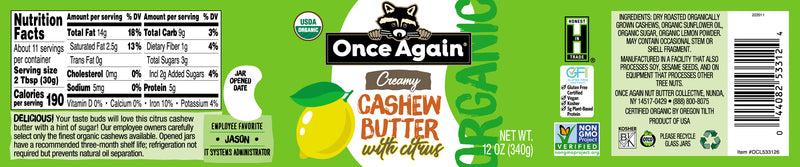 Once Again Cashew Butter 12oz Glass Jar / Each Organic Creamy Cashew Butter with Citrus - 12 oz